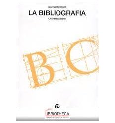 BIBLIOGRAFIA. UN'INTRODUZIONE (LA)