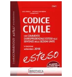 CODICE CIVILE. CON COMMENTO GIURISPRUDENZIALE ESTESO