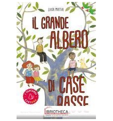 GRANDE ALBERO DI CASE BASSE (IL)