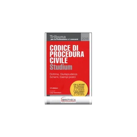 CODICE DI PROCEDURA CIVILE 2016 STUDIUM - DOTTRINA G