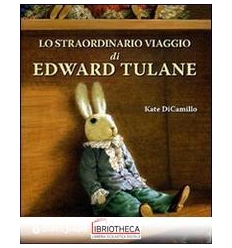 LO STRAORDINARIO VIAGGIO DI EDWARD TULANE