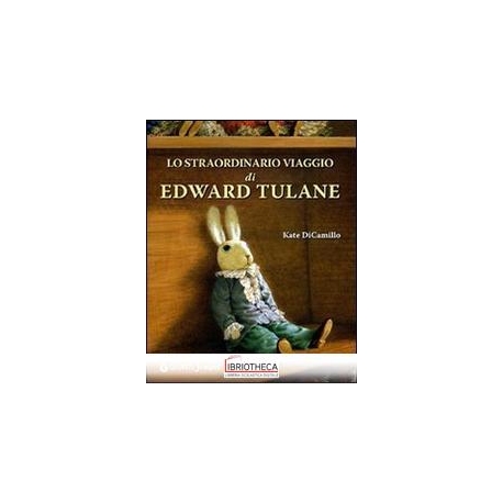 LO STRAORDINARIO VIAGGIO DI EDWARD TULANE