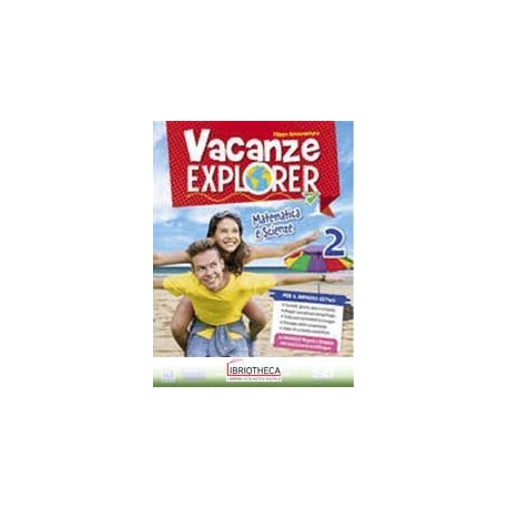 VACANZE EXPLORER 2 ED. MISTA