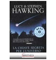 LA CHIAVE SEGRETA PER L'UNIVER