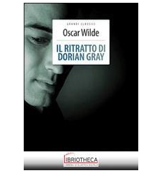 RITRATTO DI DORIAN GRAY. EDIZ. INTEGRALE. CON SEGNAL