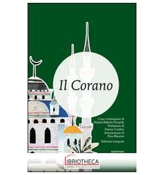 CORANO. EDIZ. INTEGRALE (IL)