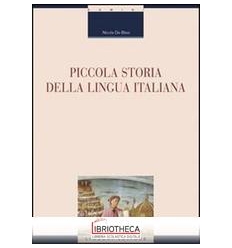 PICCOLA STORIA DELLA LINGUA ITALIANA