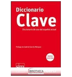 DICCIONARIO CLAVE. DICCIONARIO DE USO DEL ESPAÑOL AC
