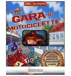 LA GARA DI MOTOCICLETTE