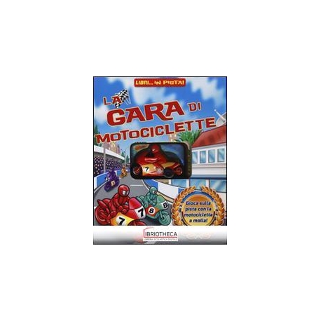 LA GARA DI MOTOCICLETTE