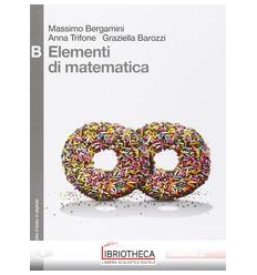 ELEMENTI DI MATEMATICA B ED. MISTA