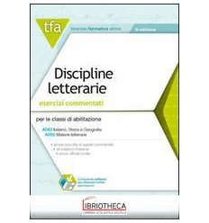 TFA. DISCIPLINE LETTERARIE. ESERCIZI COMMENTATI PER