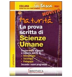 MATURITÀ. LA PROVA SCRITTA DI SCIENZE UMANE