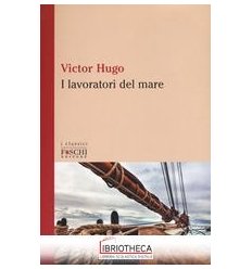 I LAVORATORI DEL MARE