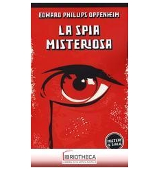 LA SPIA MISTERIOSA
