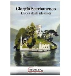 L'ISOLA DEGLI IDEALISTI