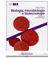 BIOLOGIA MICROBIOLOGIA E BIOTECNOLOGIE