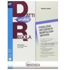 DATTI UN'ALTRA REGOLA