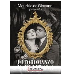 IL FOTOROMANZO DELLA CANZONE NAPOLETANA