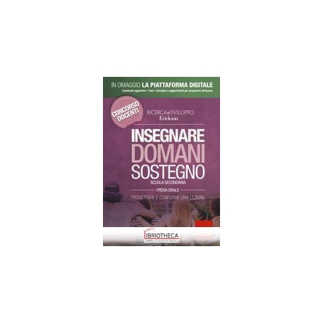 INSEGNARE DOMANI SOSTEGNO SCUOLA SECOND.PROVA ORALE