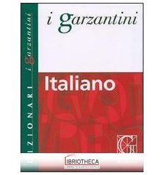 DIZIONARIO GARZANTINO DI ITALIANO