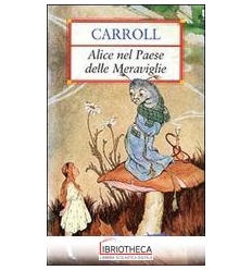 ALICE NEL PAESE DELLE MERAVIGLIE