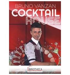COCKTAIL HOUSE