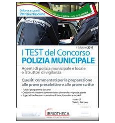 TEST DEL CONCORSO POLIZIA MUNICIPALE. AGENTI DI POLI