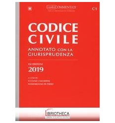 ODICE CIVILE COMMENTATO - ANNOTATO CON LA GIURISPRUD