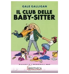 DAWN E I TERRIBILI TRE. IL CLUB DELLE BABY-SITTER