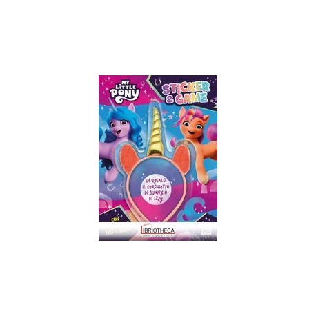 MY LITTLE PONY. STICKER & GAME. CON GADGET