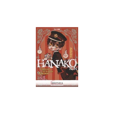 HANAKO-KUN. IL DOPOSCUOLA DELL'ACCADEMIA KAMOME