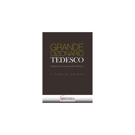 GRANDE DIZIONARIO TEDESCO. EDIZ. BILINGU