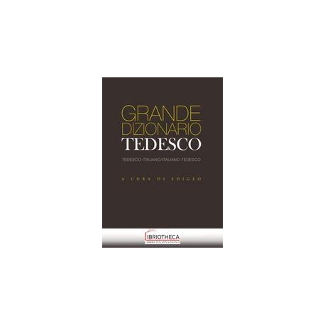 GRANDE DIZIONARIO TEDESCO