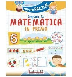 IMPARO LA MATEMATICA IN PRIMA