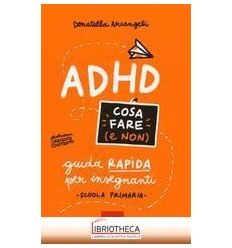 ADHD COSA FARE E NON