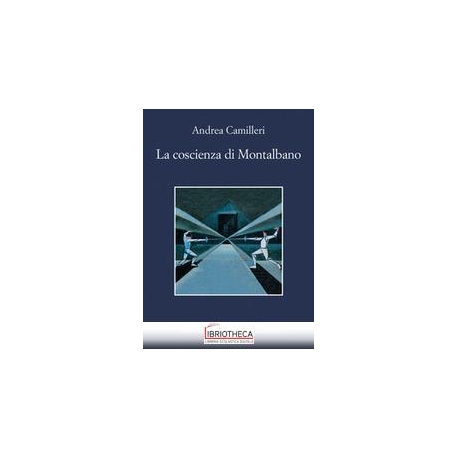 LA COSCIENZA DI MONTALBANO
