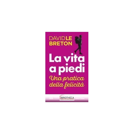 LA VITA A PIEDI