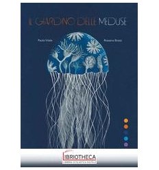 IL GIARDINO DELLE MEDUSE