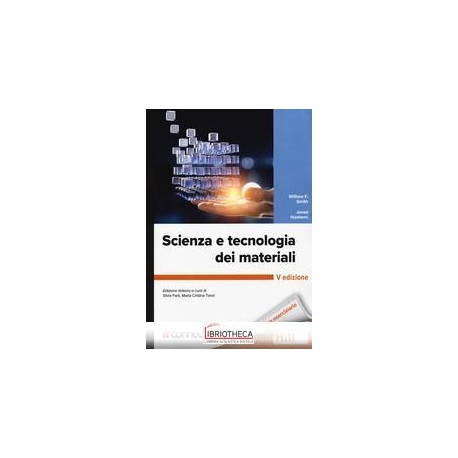 Scienza e tecnologia dei materiali. Con