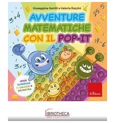 AVVENTURE MATEMATICHE CON IL POP IT