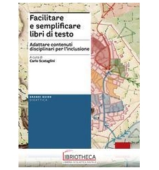 FACILITARE E SEMPLIFICARE LIBRI DI TESTO. ADATTARE C