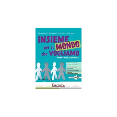 INSIEME PER IL MONDO CHE VOGLIAMO ED. MISTA