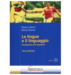 LINGUE E IL LINGUAGGIO. INTRODUZIONE ALLA LINGUISTIC