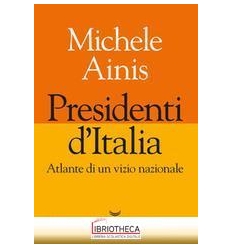 PRESIDENTI D'ITALIA