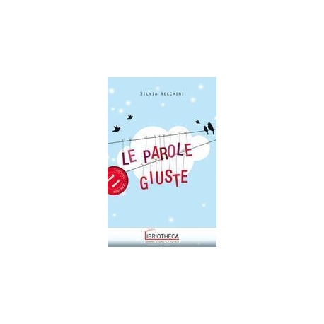 LE PAROLE GIUSTE