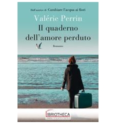 IL QUADERNO DELL'AMORE PERDUTO