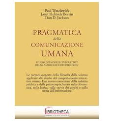 PRAGMATICA COMUNICAZIONE UMANA