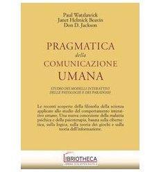 PRAGMATICA COMUNICAZIONE UMANA