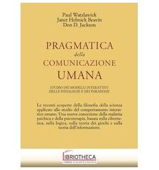 PRAGMATICA DELLA COMUNICAZIONE UMANA. STUDIO DEI MOD